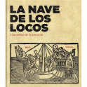 La Nave de los locos. Una odisea de la sinrazón